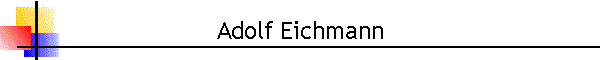 Adolf Eichmann